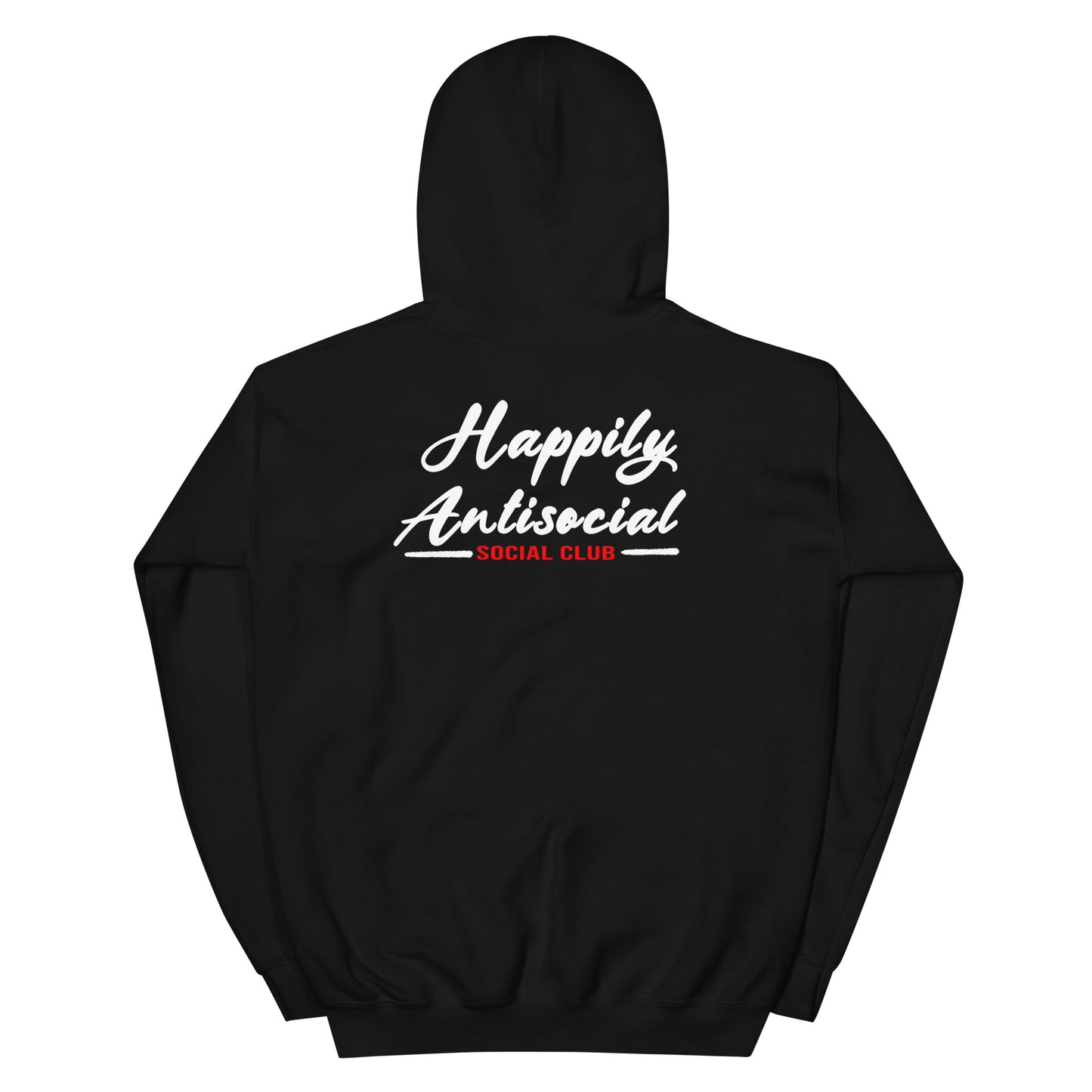 Unisex Happily Antisocial Hoodie