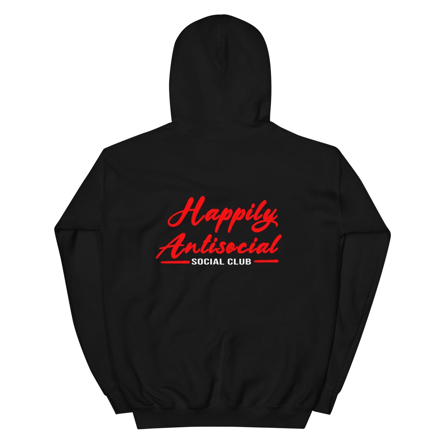 Unisex Please Leave Me Alone Happily Antisocial Hoodie